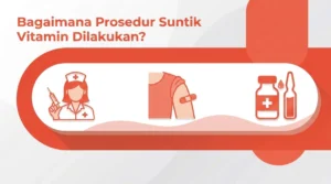 Ilustrasi Bagaimana Prosedur Suntik Vitamin Dilakukan